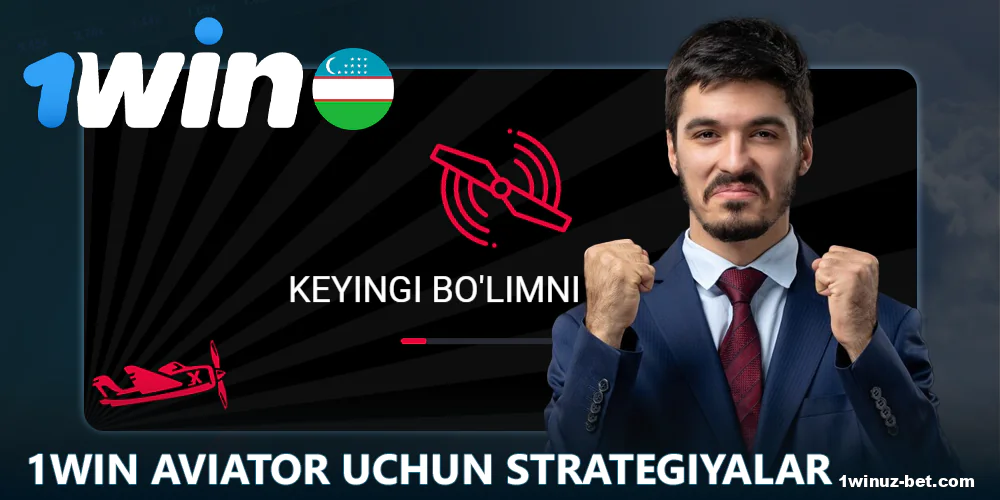 1Win O'zbekistondagi Aviator o'yinining mashhur strategiyalari