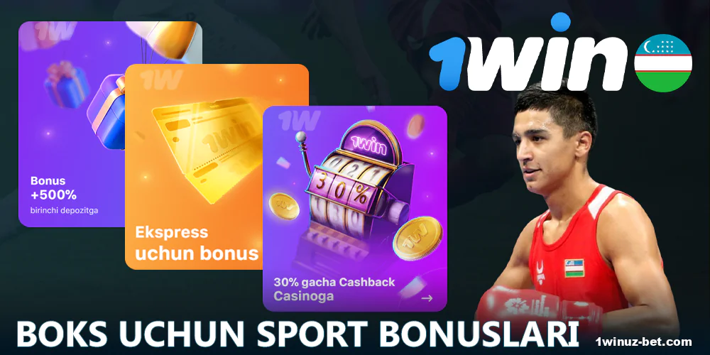 1Win O'zbekistondagi boks garovlari uchun bonuslar