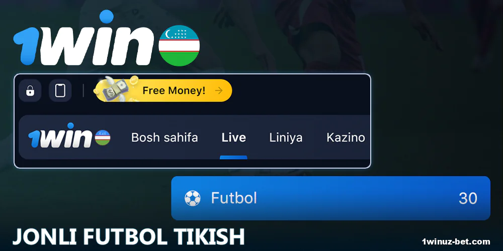 O'zbekistonlik tikuvchilar uchun jonli futbol tikish 1Win