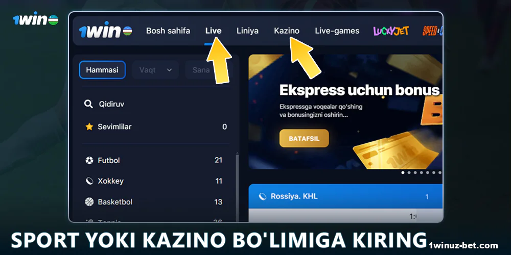 1Win O'zbekistondagi Sport yoki Kazino yorlig'iga o'ting