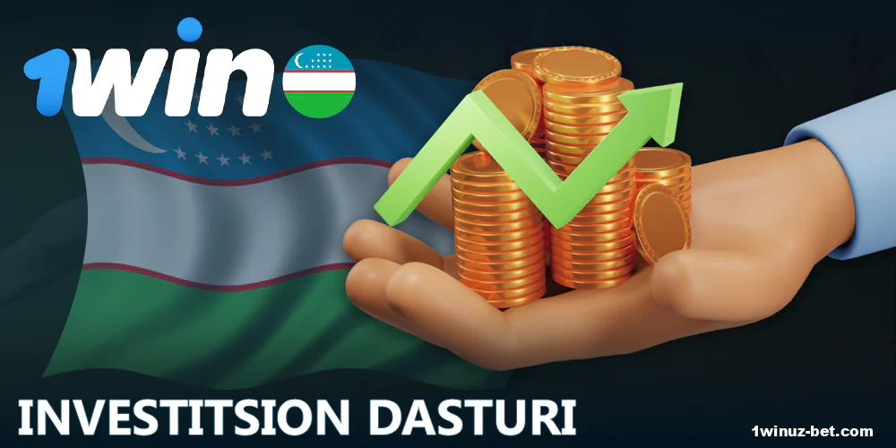 1Win O'zbekiston investitsiya dasturi