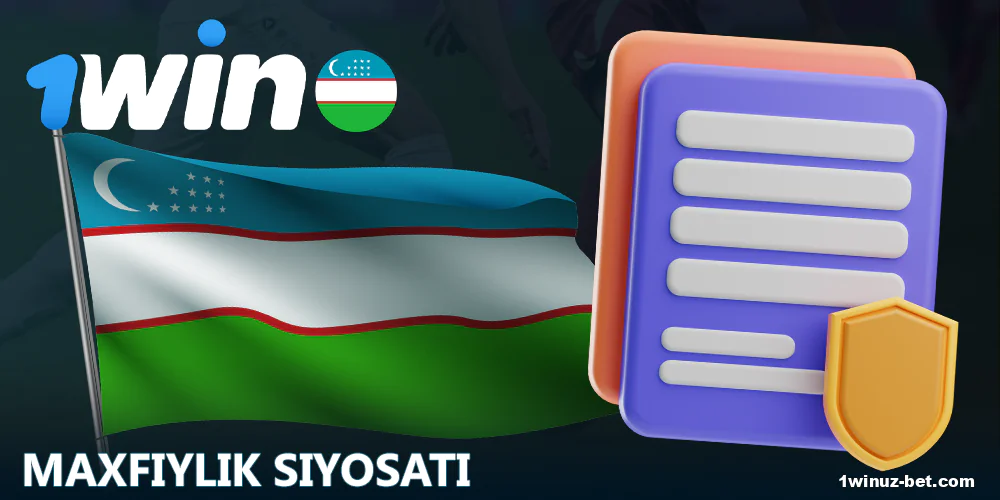 1Win O'zbekiston oʻyinchilari uchun maxfiylik siyosati