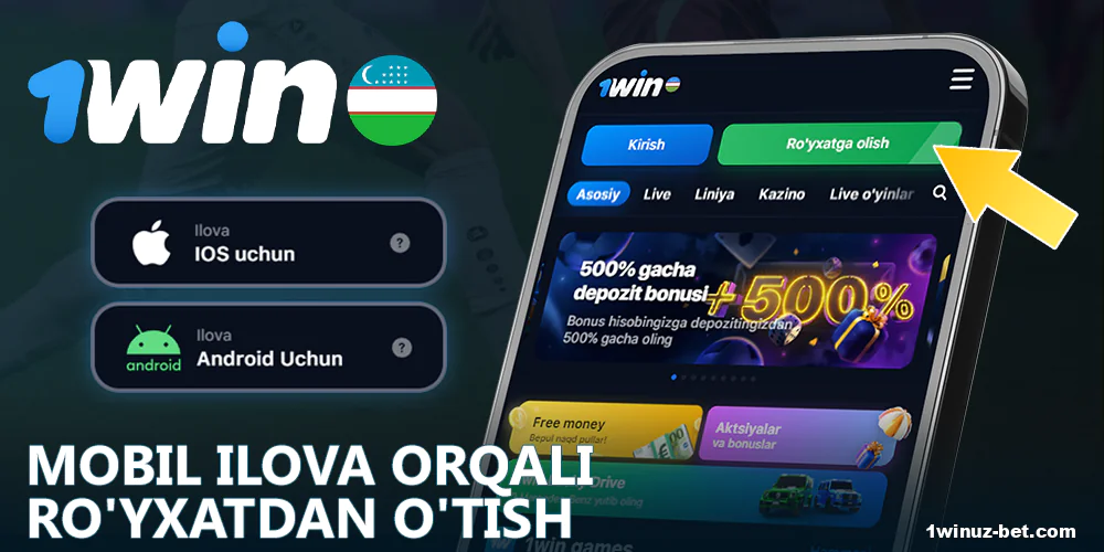 1Win O'zbekiston ilovasi orqali ro'yxatdan o'tish